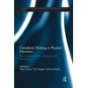 KNYGA Alan Ovens Complexity Thinking in Physical Education