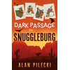KNYGA Alan Pilecki Dark Passage to Snuggleburg