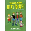 KNYGA Alan Stott Those Kids Next Door: Vile Visitors