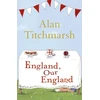 KNYGA Alan Titchmarsh England, Our England