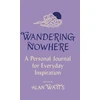 KNYGA Alan Watts Wandering Nowhere