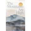 KNYGA Alec Ash Mountains Are High, a year of escape and discovery in rural China