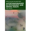 KNYGA Alec Grant Autoethnographies in Psychology and Mental Health
