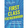 KNYGA Alec Lace First Class Fatherhood