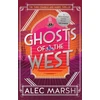 KNYGA Alec Marsh Ghosts of the West