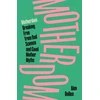 KNYGA Alex Bollen Motherdom, Breaking Free from Bad Science and Good Mother Myths