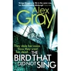 KNYGA Alex Gray Bird That Did Not Sing