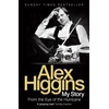 KNYGA Alex Higgins From the Eye of the Hurricane