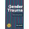 KNYGA Alex Iantaffi Gender Trauma