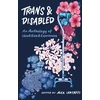 KNYGA Alex Iantaffi Trans and Disabled