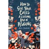 KNYGA Alex Johnson How To Give Your Child A Lifelong Love Of Reading