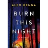KNYGA Alex Kenna Burn this Night