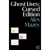 KNYGA Alex Mazey Ghost Lives: Cursed Edition