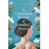 KNYGA Alex Mccarthy Unbroken Beauty of Rosalind Bone
