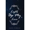KNYGA Alex Pirolo Light Up My Love