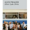 KNYGA Alex Prager: Sidabrinis Lake Drive
