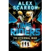 KNYGA Alex Scarrow TimeRiders: The Eternal War (Book 4)