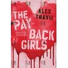 KNYGA Alex Travis Payback Girls, A Gripping &amp; Suspenseful Debut YA Thriller