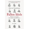 KNYGA Alex Von Tunzelmann Fallen Idols