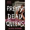 KNYGA Alexa Donne Pretty Dead Queens