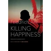 KNYGA Alexander Booth Killing Happiness