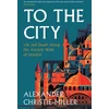KNYGA Alexander Christie Miller To The City