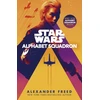 KNYGA Alexander Freed Star Wars: Alphabet Squadron