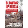 KNYGA Alexander Litvinenko Blowing up Russia