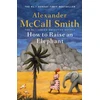 KNYGA Alexander Mccall Smith How to Raise an Elephant