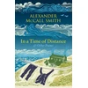 KNYGA Alexander Mccall Smith In a Time of Distance