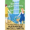 KNYGA Alexander Mccall Smith Sweet Remnants of Summer