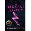 KNYGA Alexandra Bracken A Darkest Minds Novel: The Darkest Legacy, Book Four in the heart-stopping dystopian series from the bestselling author of LORE
