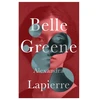 KNYGA Alexandra Lapierre Belle Greene