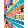 KNYGA Alexandra Stewart Let's fill this world with kindness