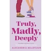 KNYGA Alexandria Bellefleur Truly, Madly, Deeply