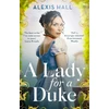 KNYGA Alexis Hall Lady For a Duke