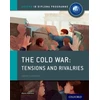 KNYGA Alexis Mamaux Oxford IB Diploma Programme: The Cold War: Superpower Tensions and Rivalries Course Companion