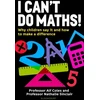 KNYGA Alf Coles I Can't Do Maths!