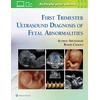 KNYGA Alfred Z. Abuhamad MD First Trimester Ultrasound Diagnosis of Fetal Abnormalities