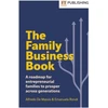 KNYGA Alfredo De Massis Family Business Book: A roadmap for entrepreneurial families to prosper across generations