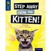 KNYGA Ali Sparkes Oxford Reading Tree TreeTops inFact: Level 14: Step Away from the Kitten!