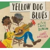 KNYGA Alice Faye Duncan Geltona Dog Blues