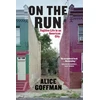KNYGA Alice Goffman On the Run
