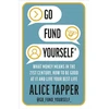 KNYGA Alice Tapper Go Fund Yourself