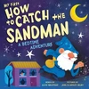 KNYGA Alice Walstead My First How to Catch the Sandman