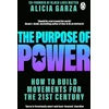 KNYGA Alicia Garza Purpose of Power