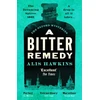 KNYGA Alis Hawkins Bitter Remedy, A totally compelling historical mystery