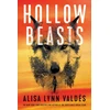 KNYGA Alisa Lynn Valdes Hollow Beasts