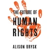 KNYGA Alison Brysk Future of Human Rights
