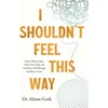 KNYGA Alison Cook I Shouldn't Feel This Way